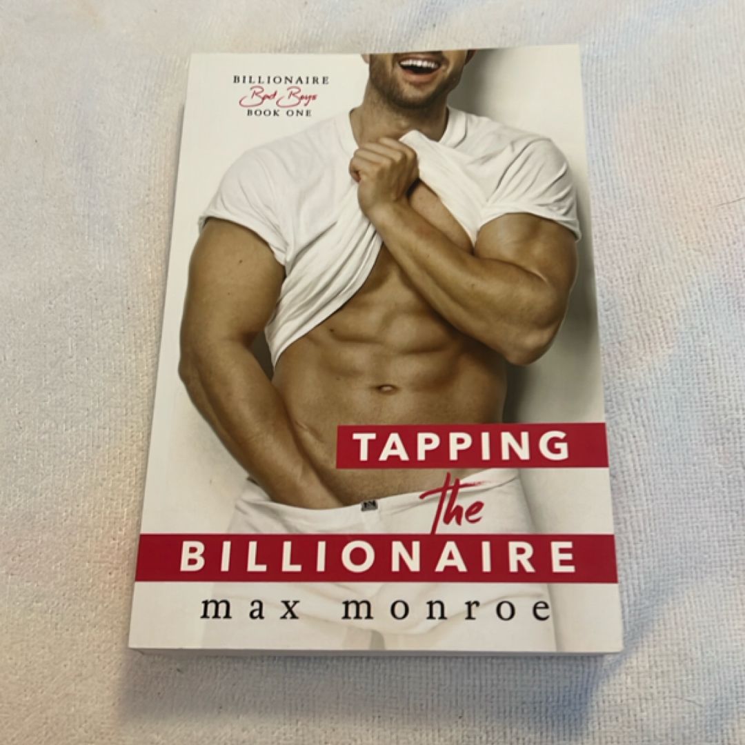 Tapping the Billionaire