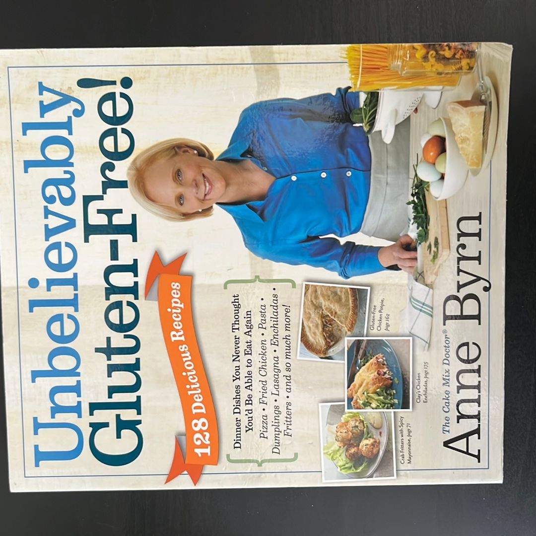 Unbelievably Gluten-Free