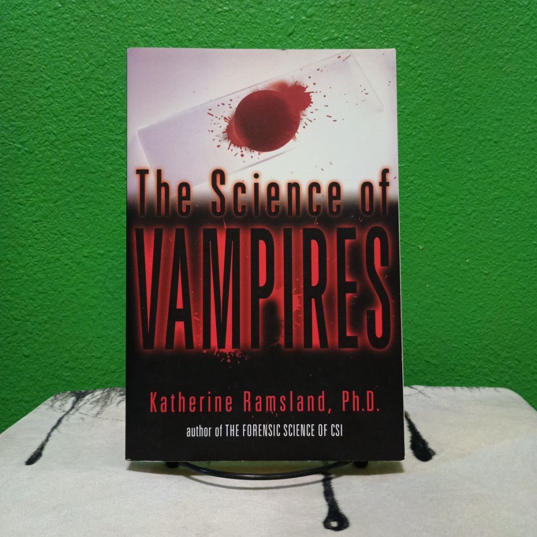 The Science of Vampires