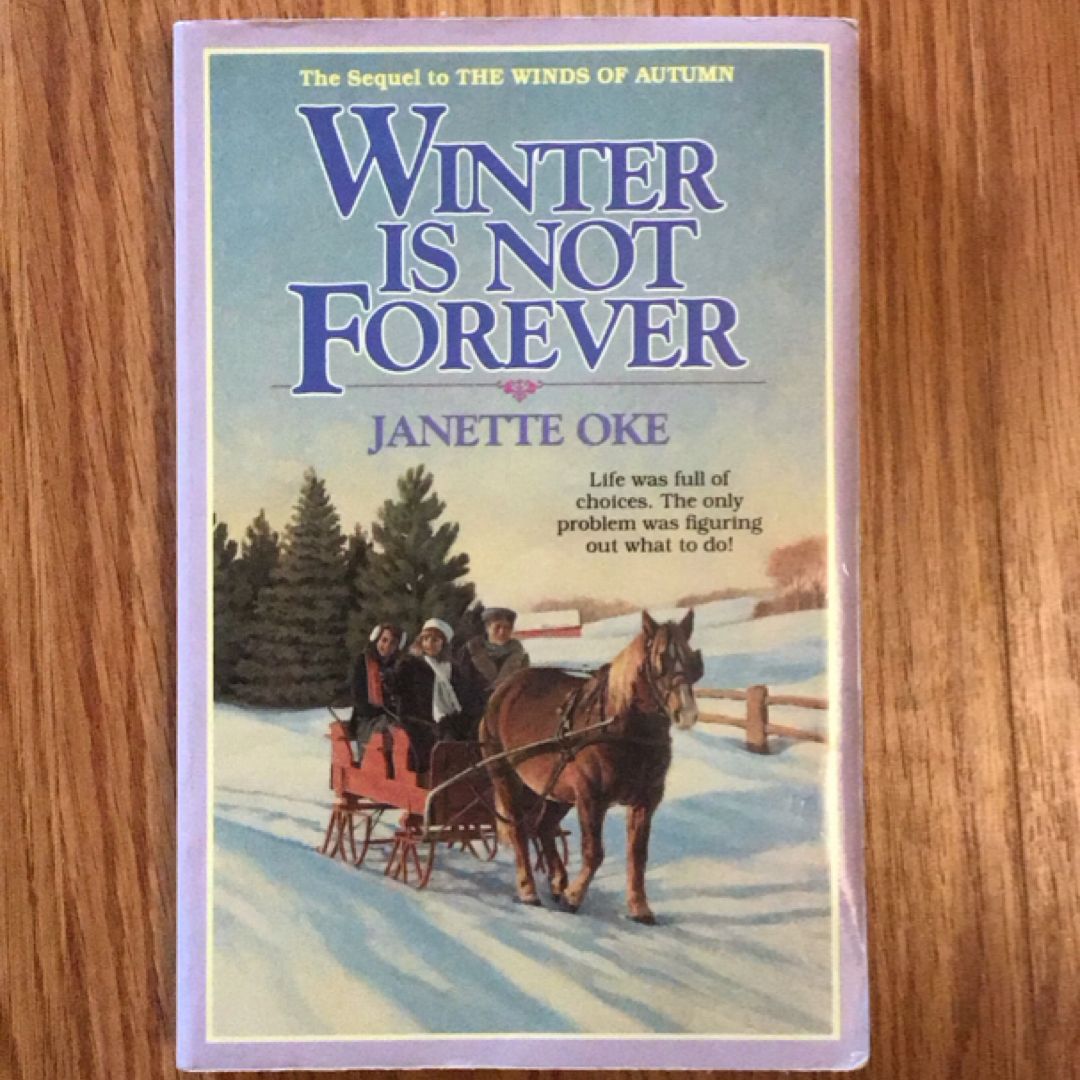 Winter Is Not Forever