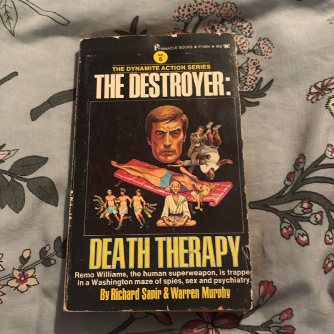 The destroyer: death therapy