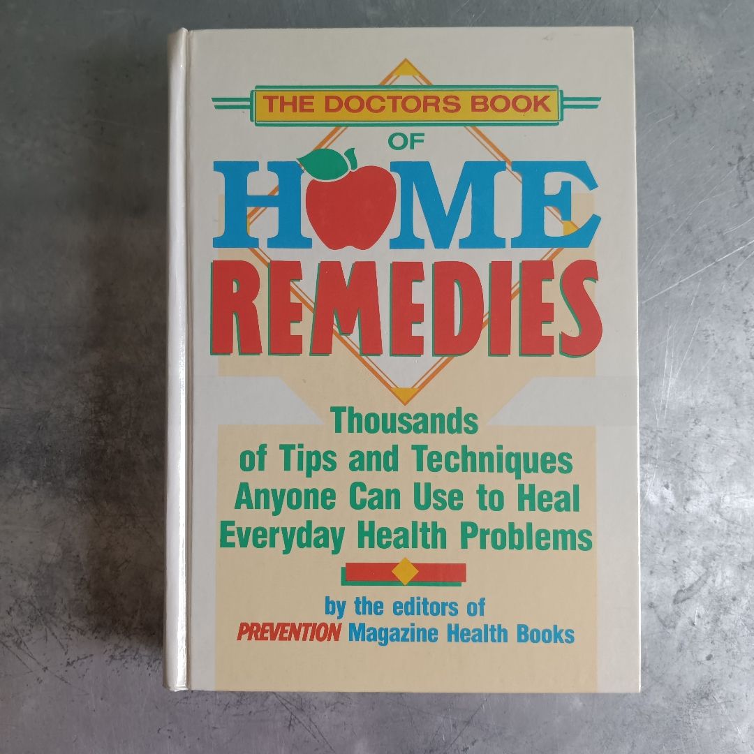 The Doctor's Book of Home Remedies