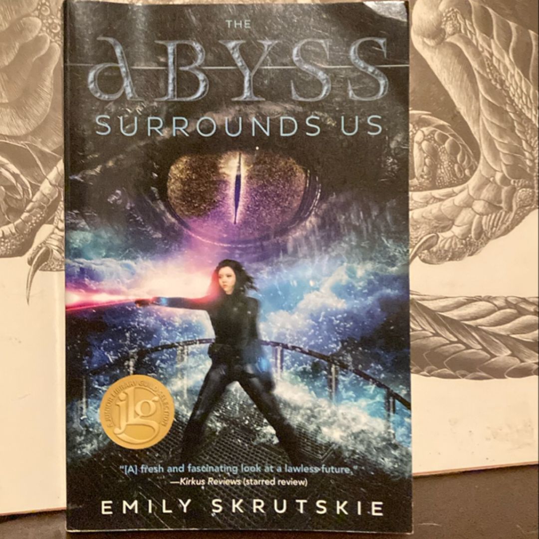 The Abyss Surrounds Us