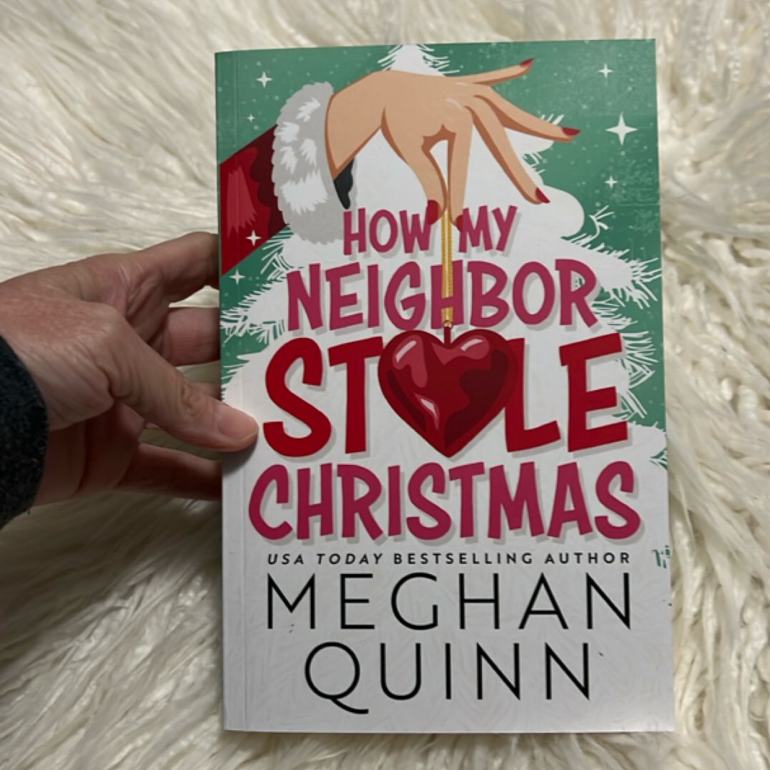 How My Neighbor Stole Christmas