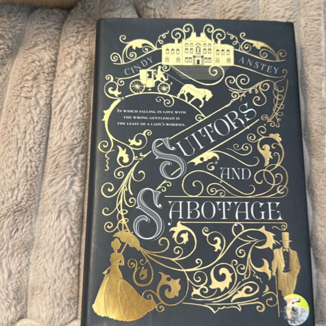 Suitors and Sabotage