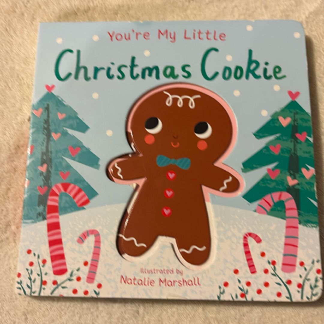 You're My Little Christmas Cookie