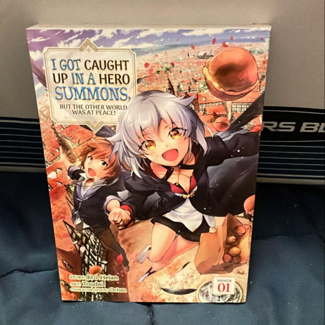 I Got Caught up in a Hero Summons, but the Other World Was at Peace! (Manga) Vol. 1