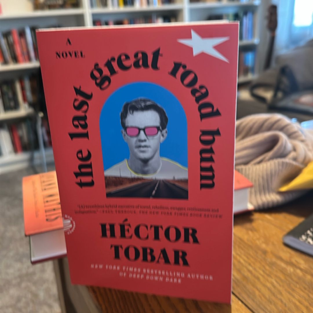 The Last Great Road Bum