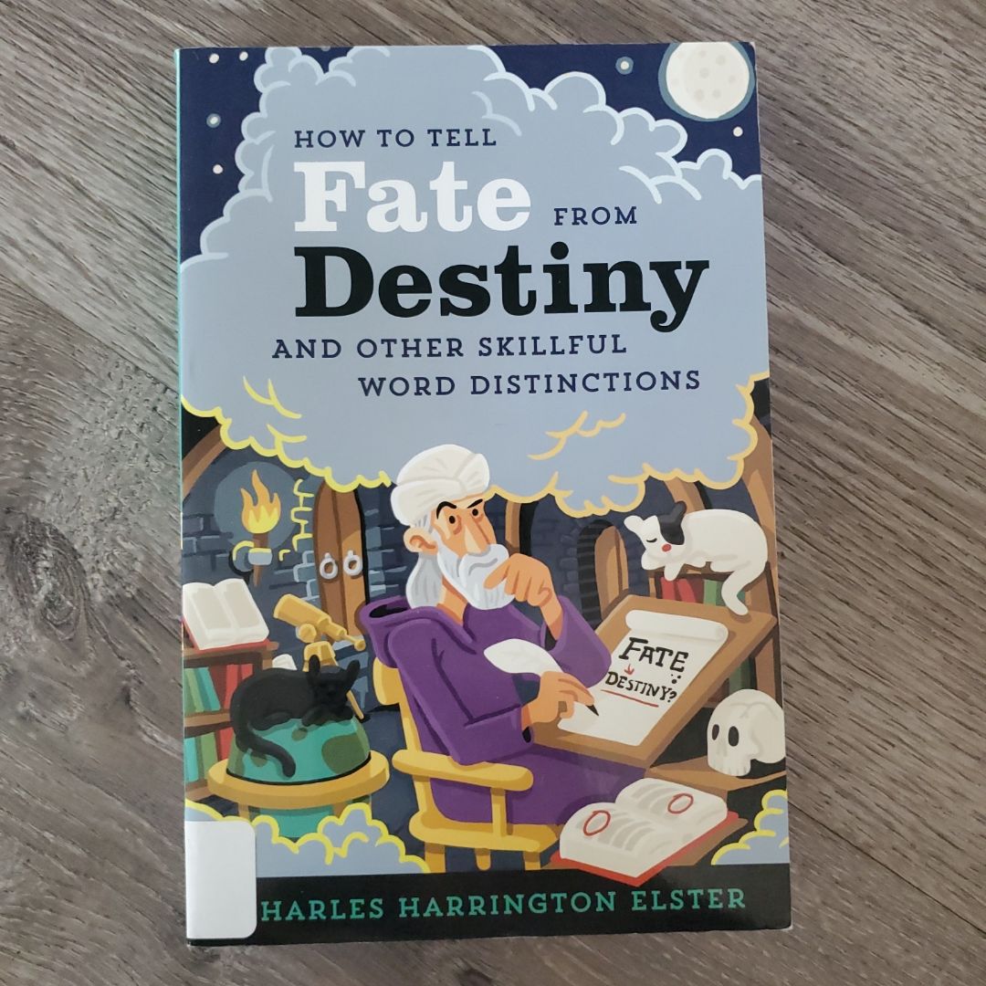 How to Tell Fate from Destiny