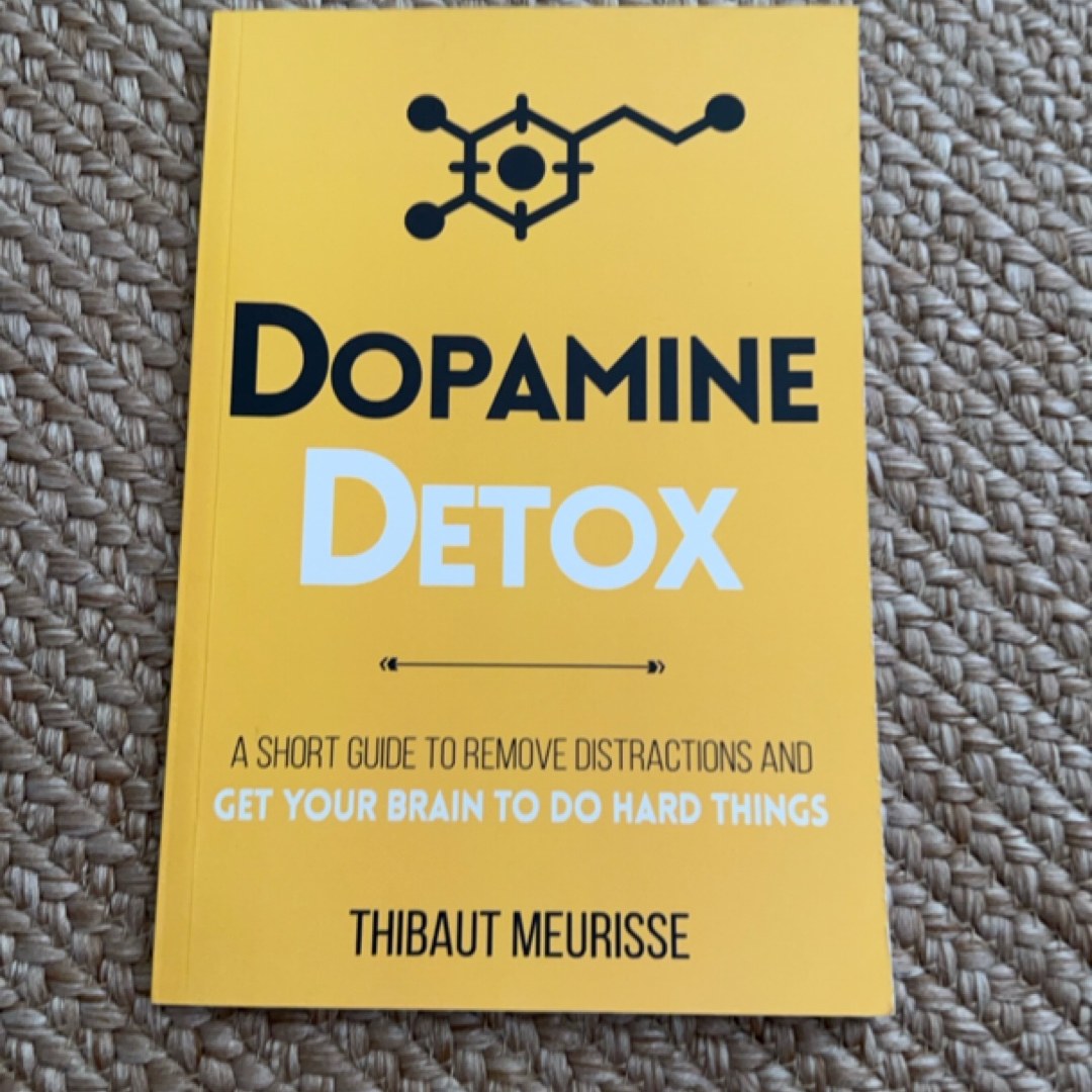 Dopamine Detox