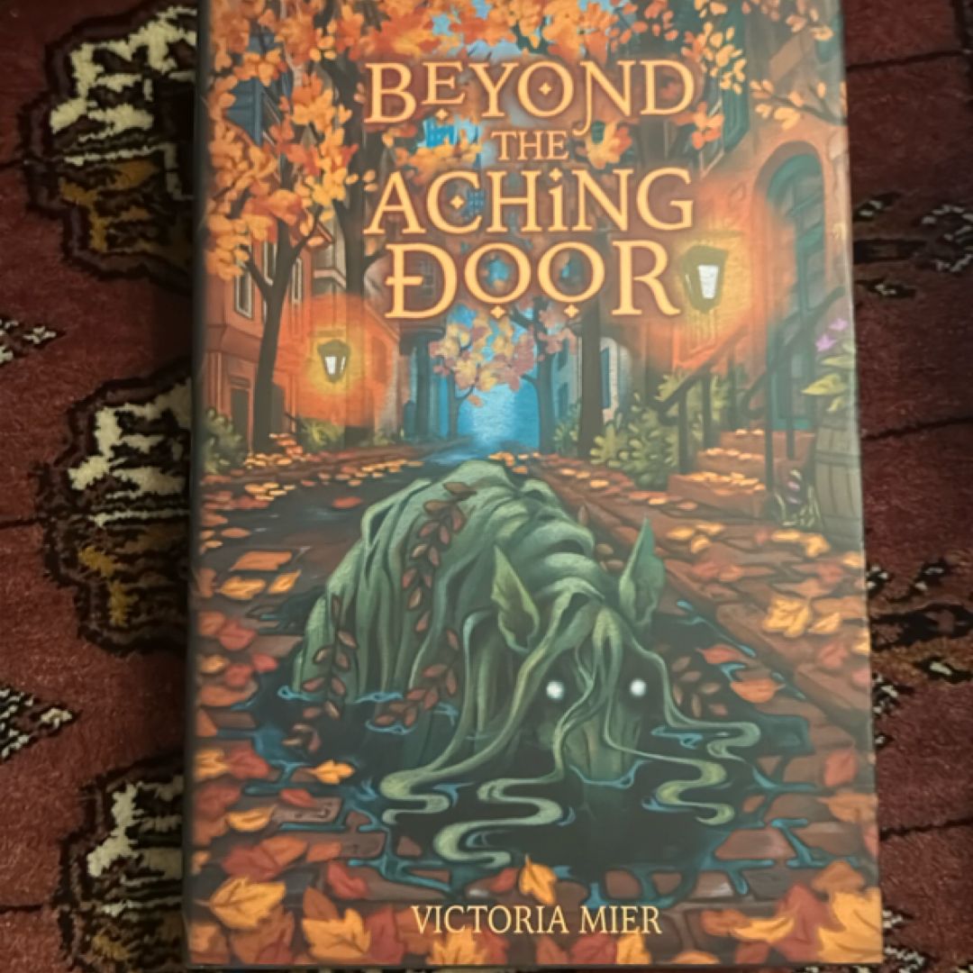 Beyond the aching door
