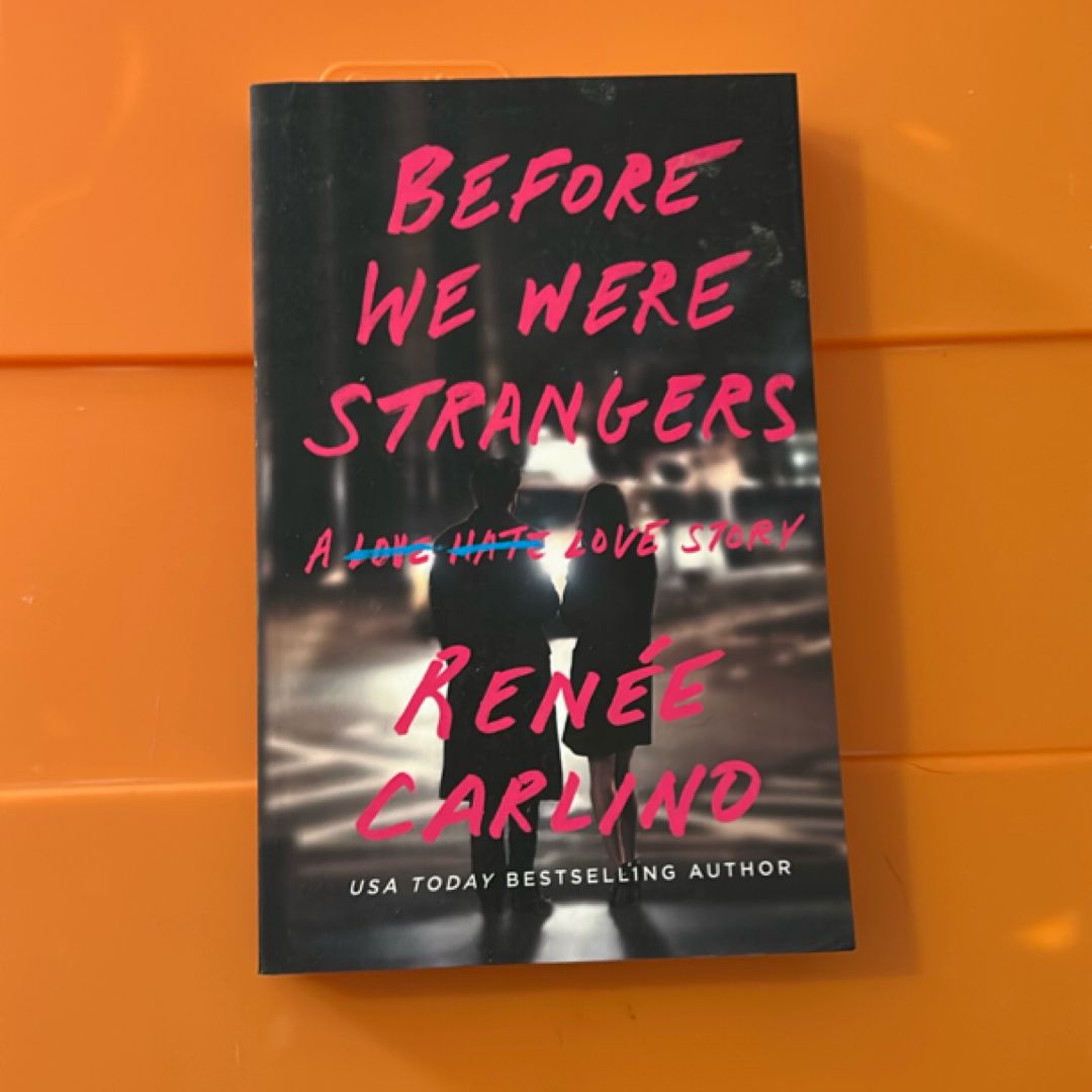 Before We Were Strangers