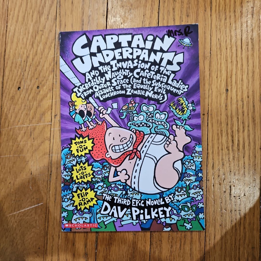 Captain Underpants and the Invasion of the Incredibly Naughty Cafeteria Ladies from Outer Space