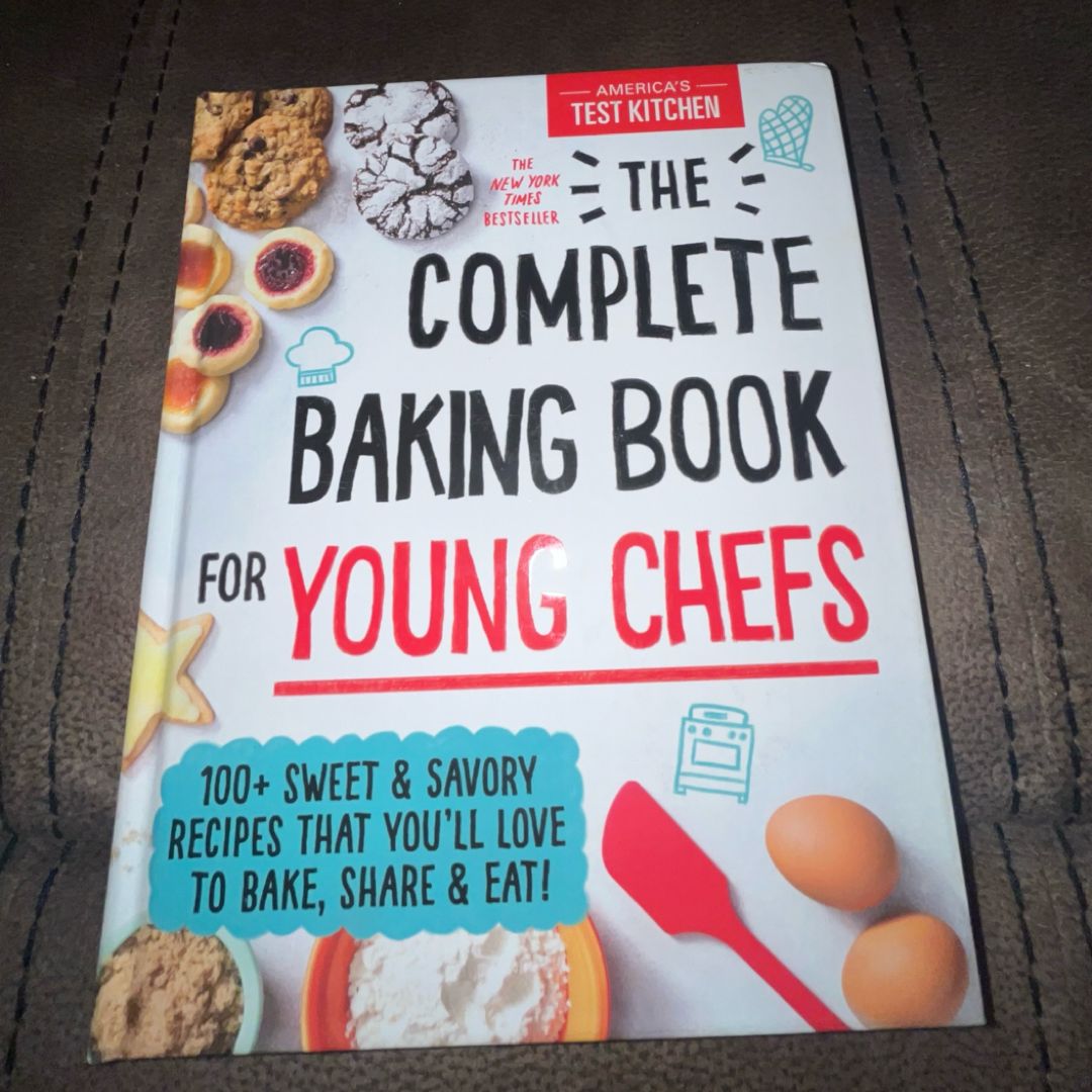 The Complete Baking Book for Young Chefs