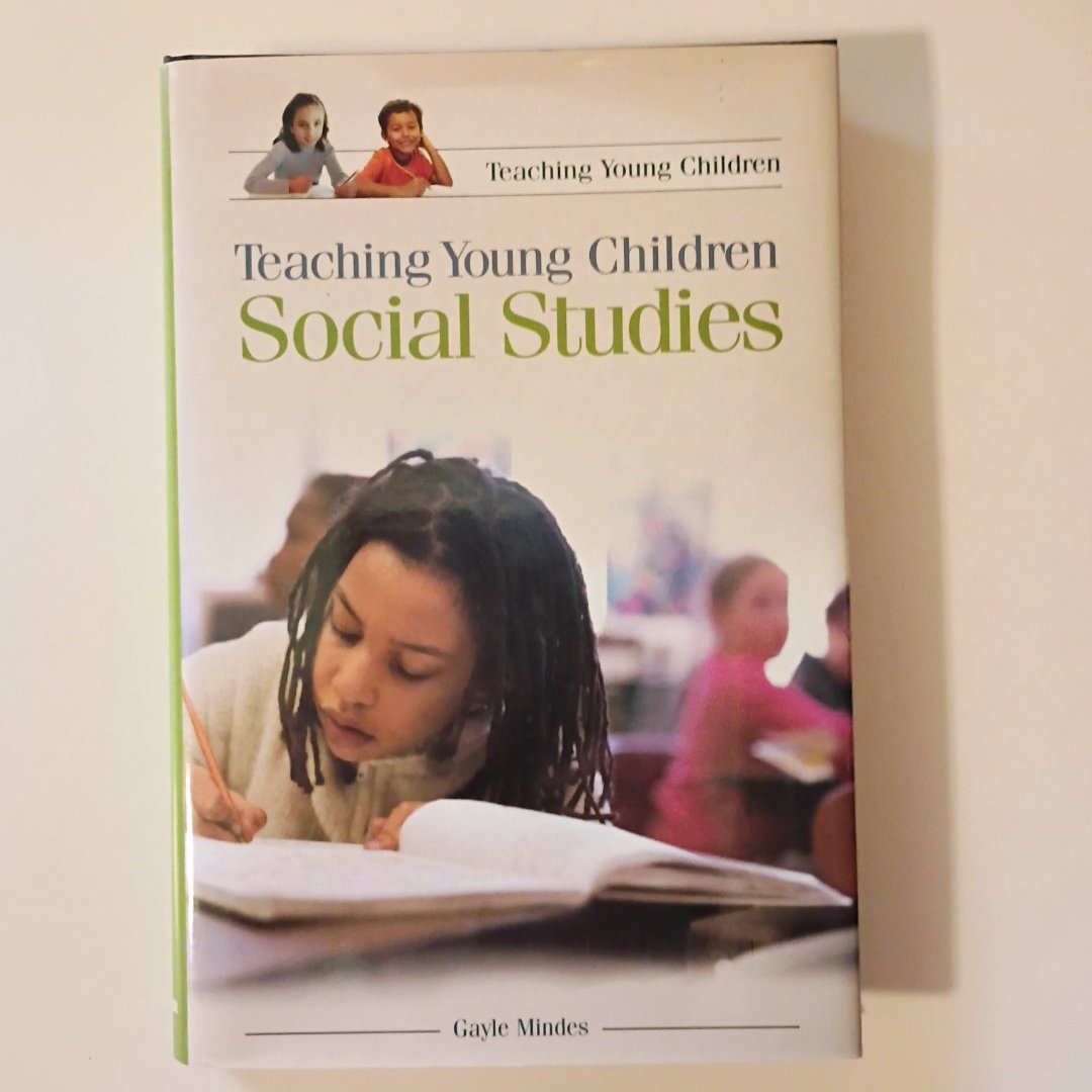 Teaching Young Children Social Studies