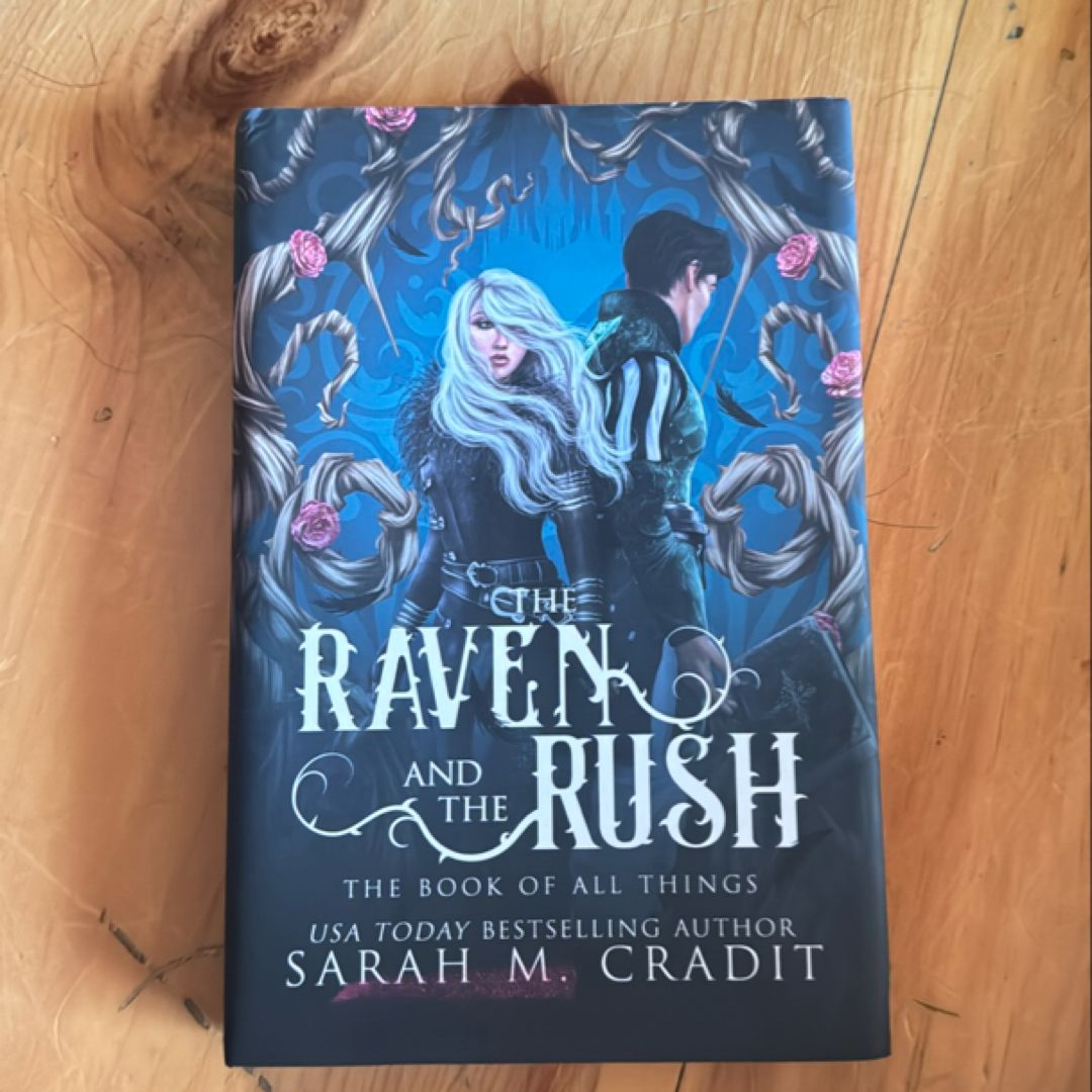 The Raven and the Rush