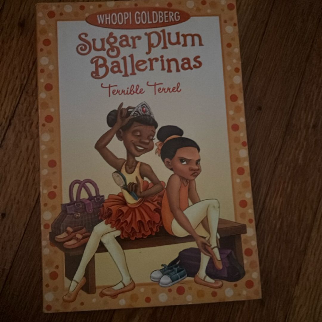 Sugar Plum Ballerinas: Terrible Terrel
