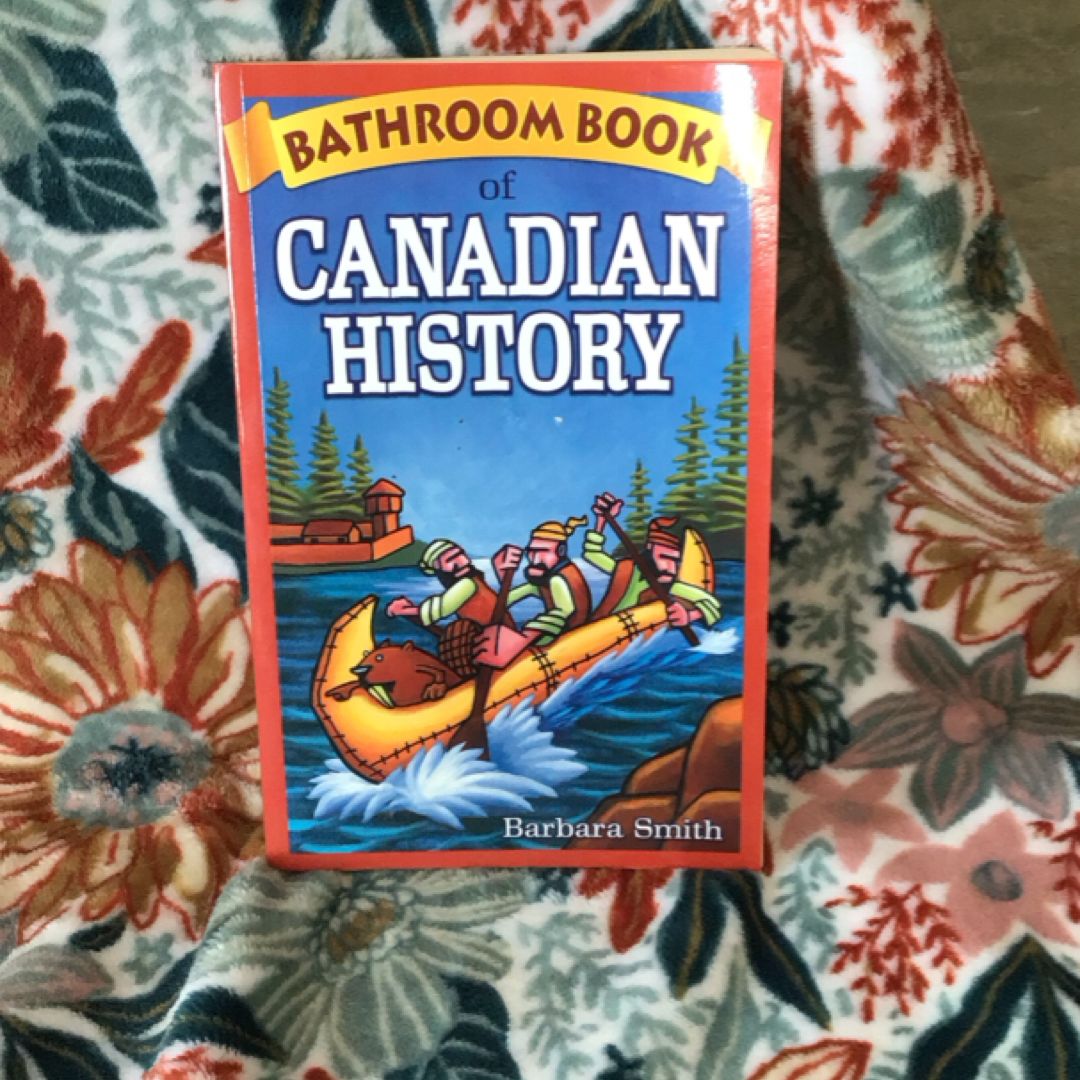 Bathroom Book of Canadian History