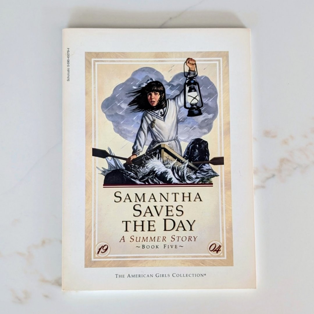 Samantha Saves the Day: A Summer Story Book 5