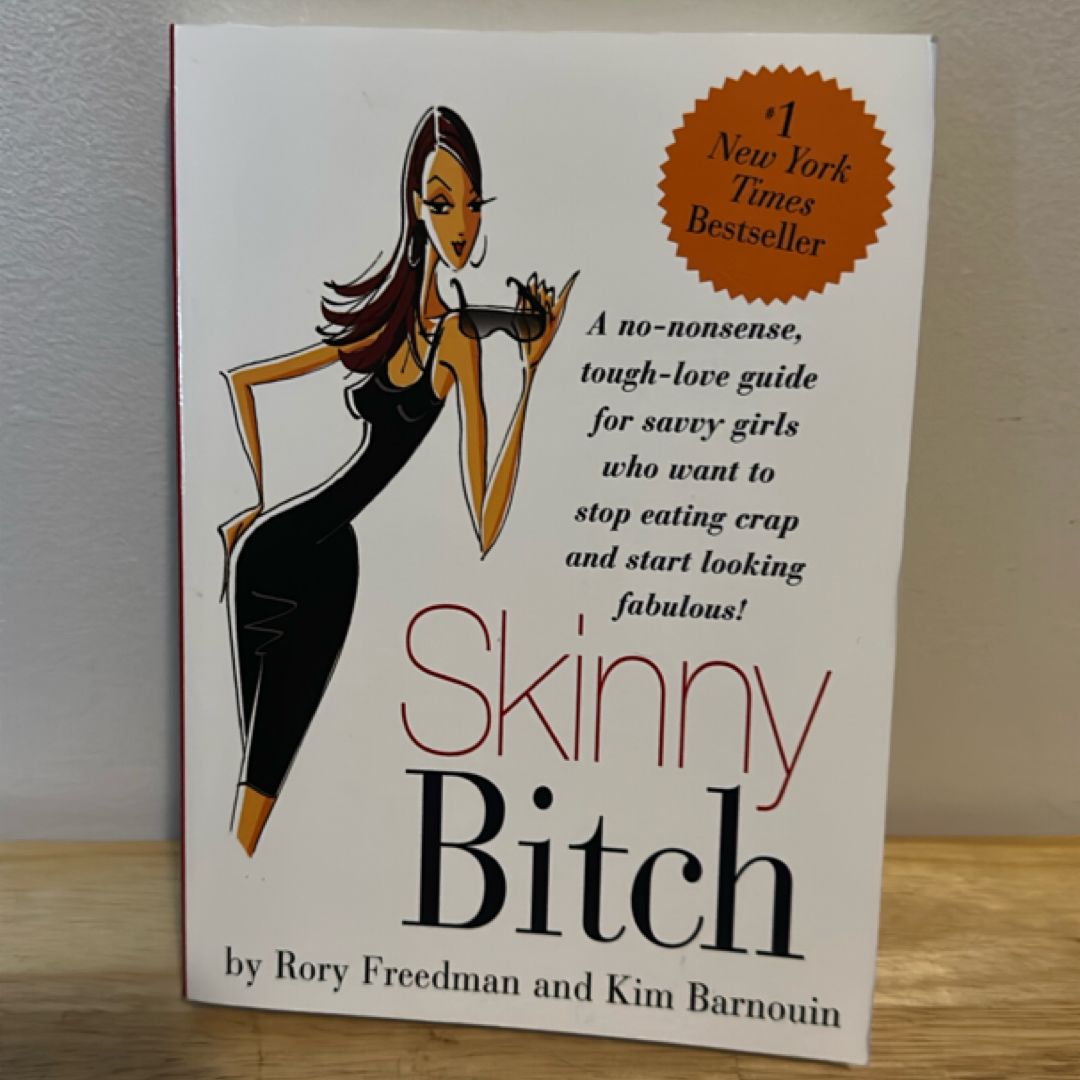 Skinny Bitch