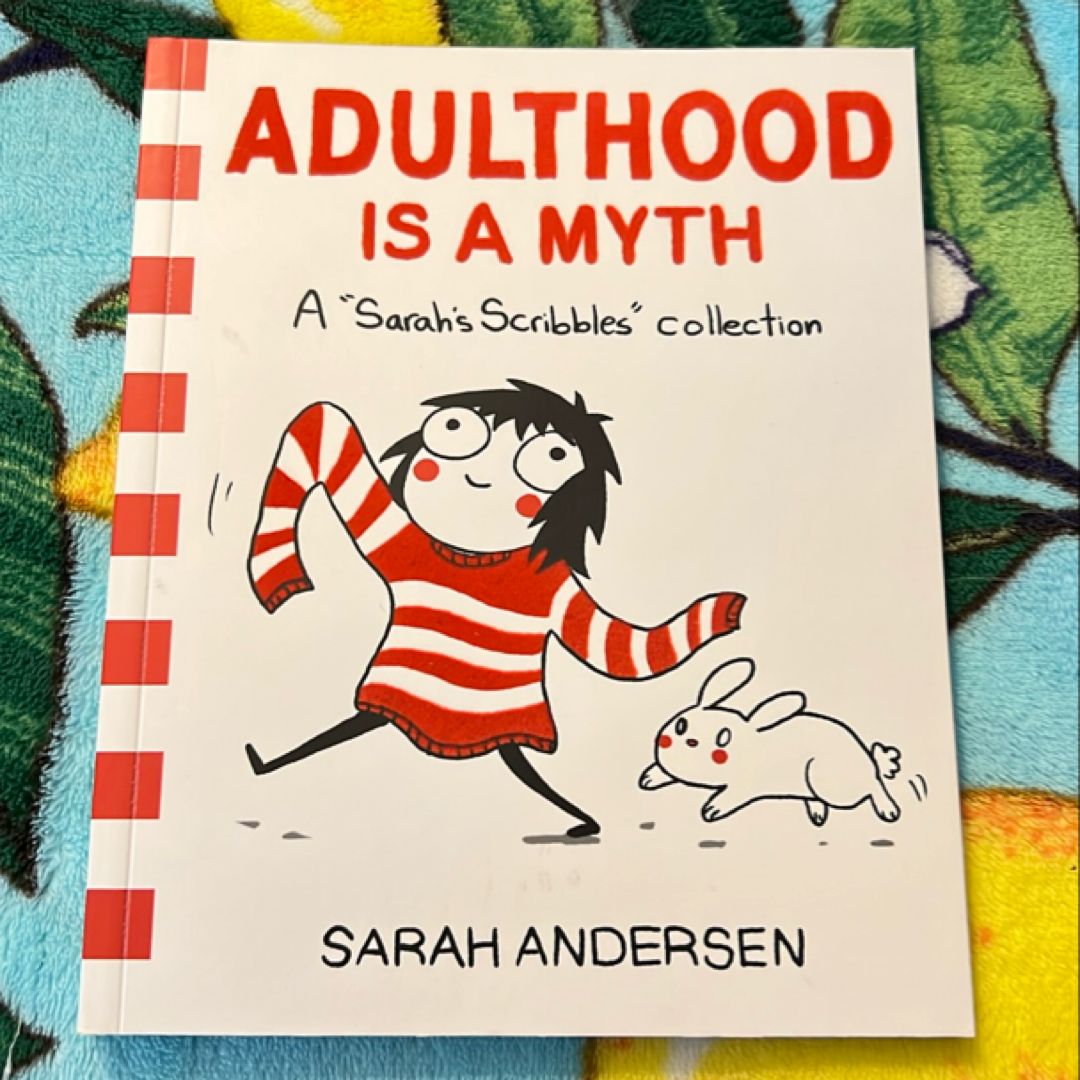 Adulthood Is a Myth