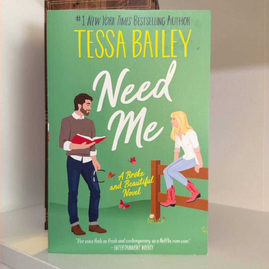 Need Me