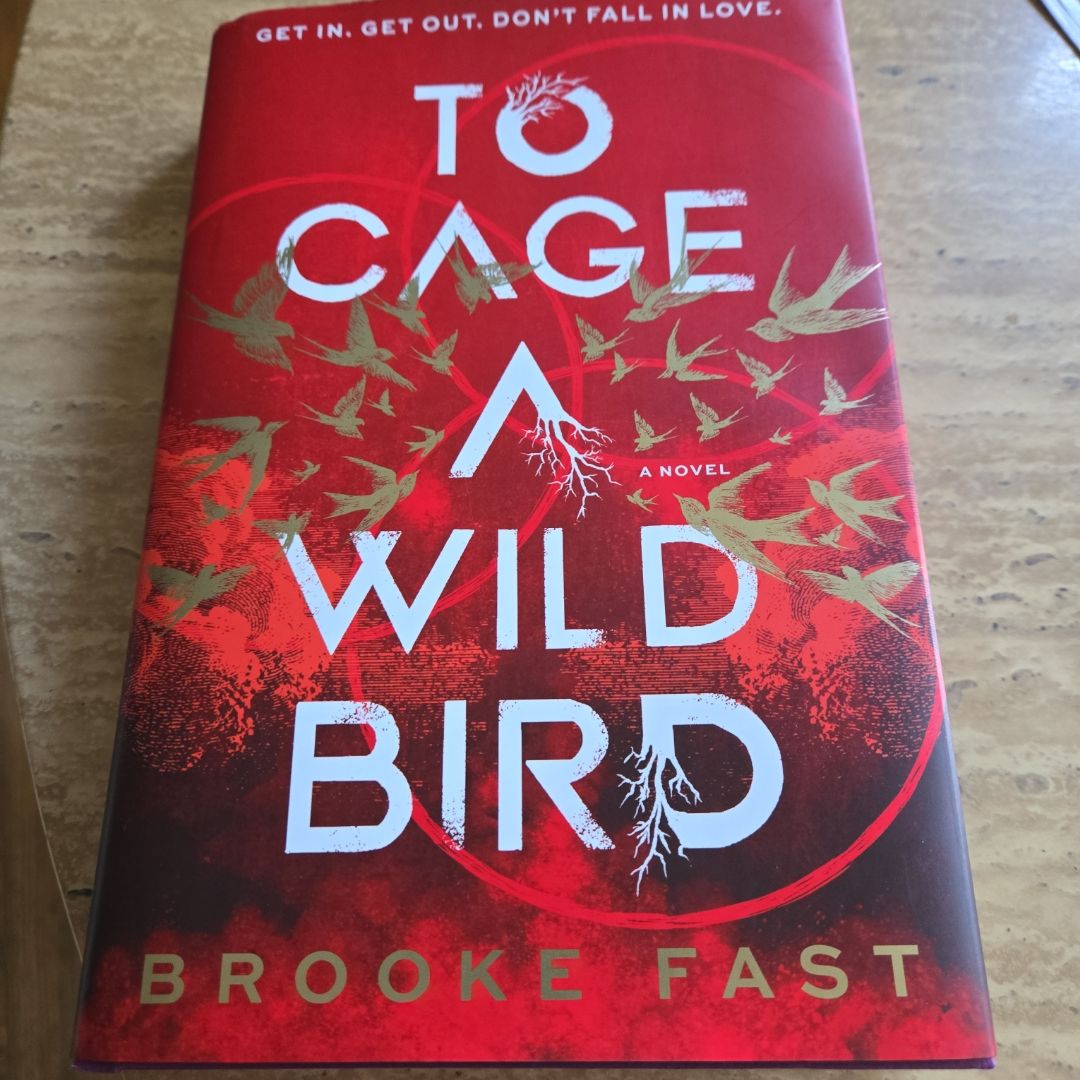 To Cage a Wild Bird (Deluxe Limited Edition)