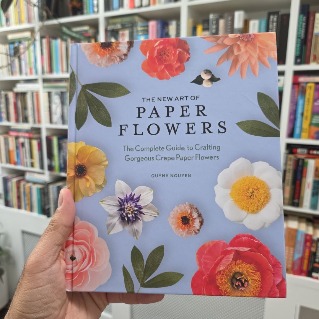 The New Art of Paper Flowers