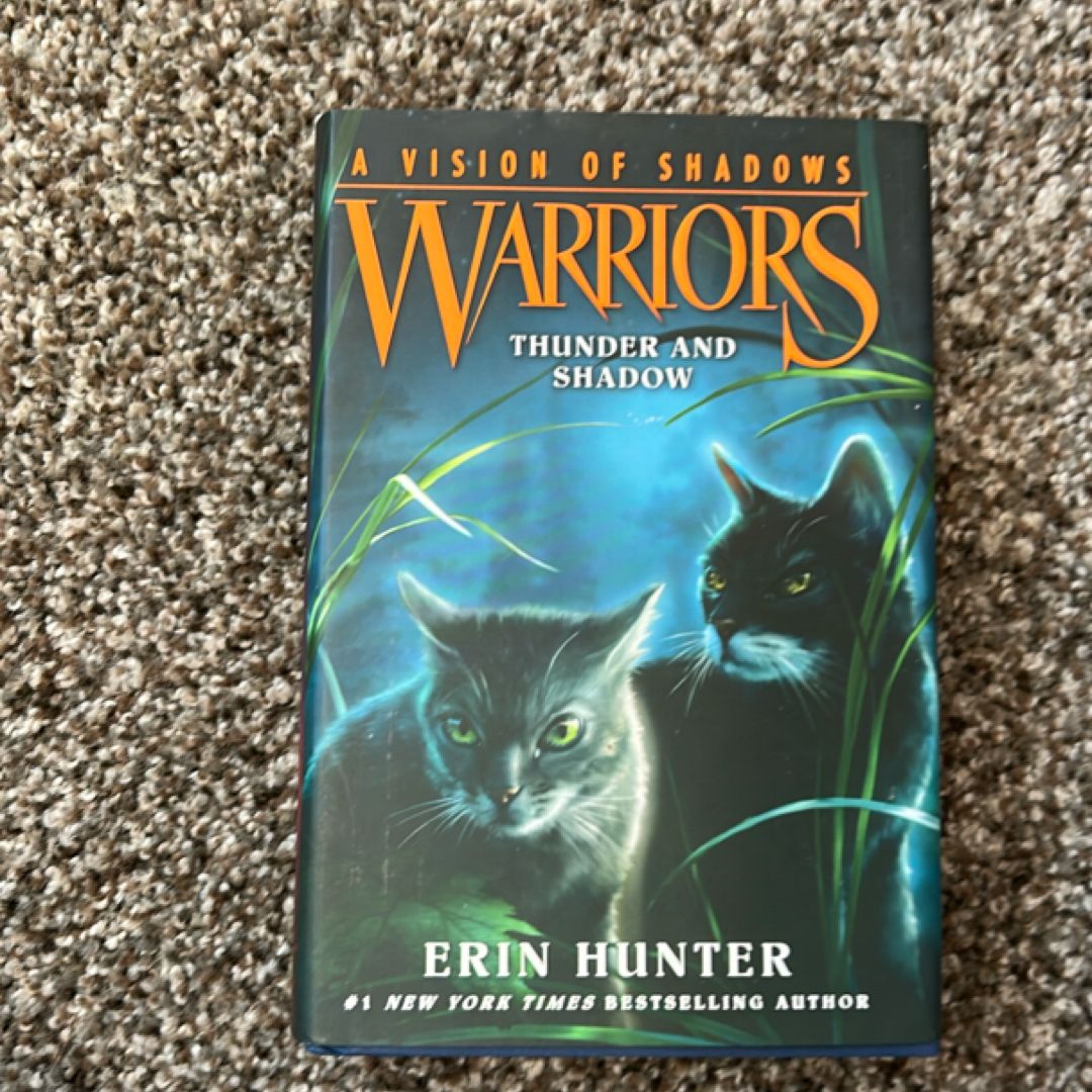 Warriors: a Vision of Shadows #2: Thunder and Shadow