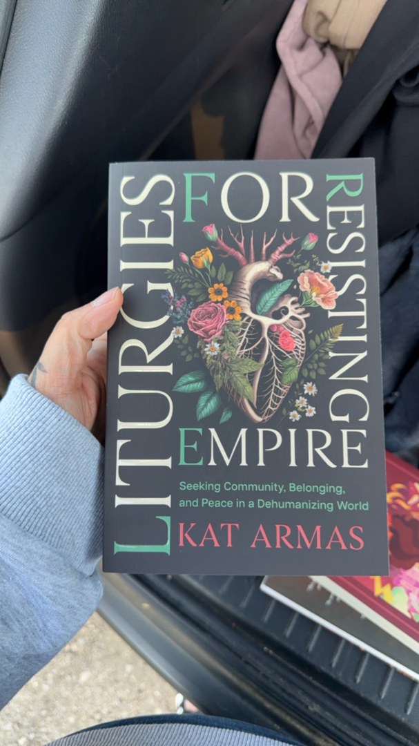 Liturgies for Resisting Empire