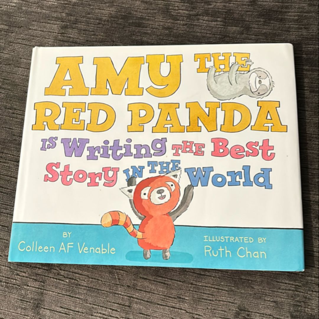 Amy the Red Panda Is Writing the Best Story in the World by Colleen AF ...