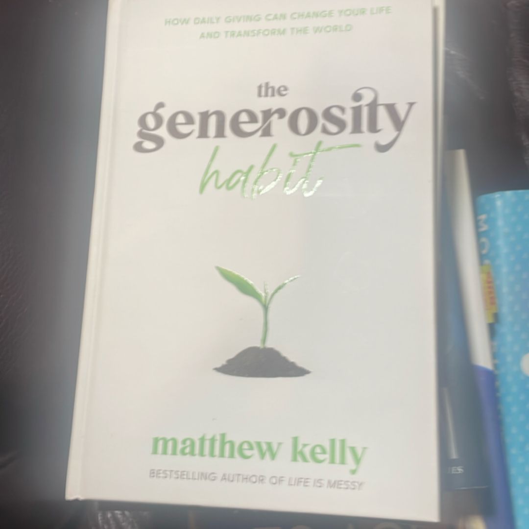 The Generosity Habit