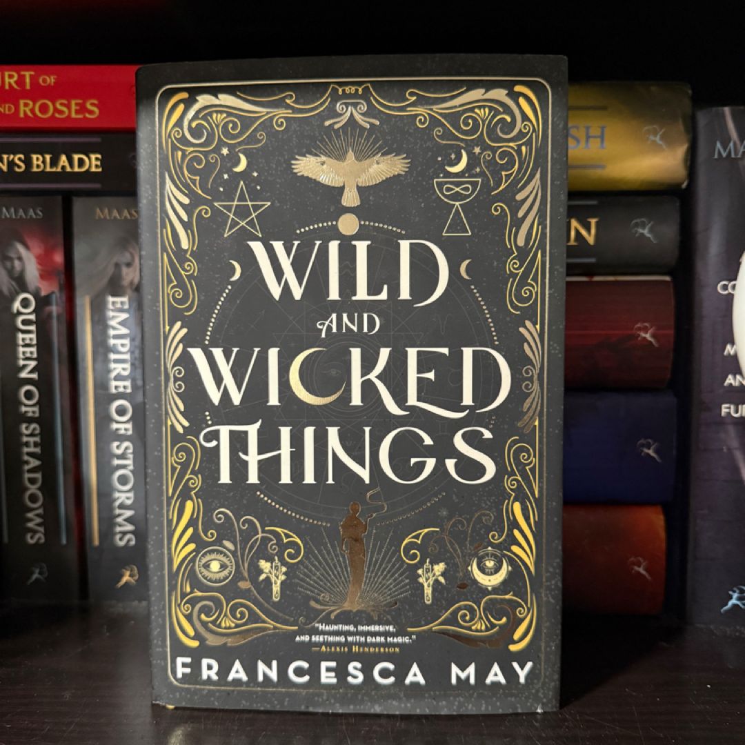 Wild and Wicked Things