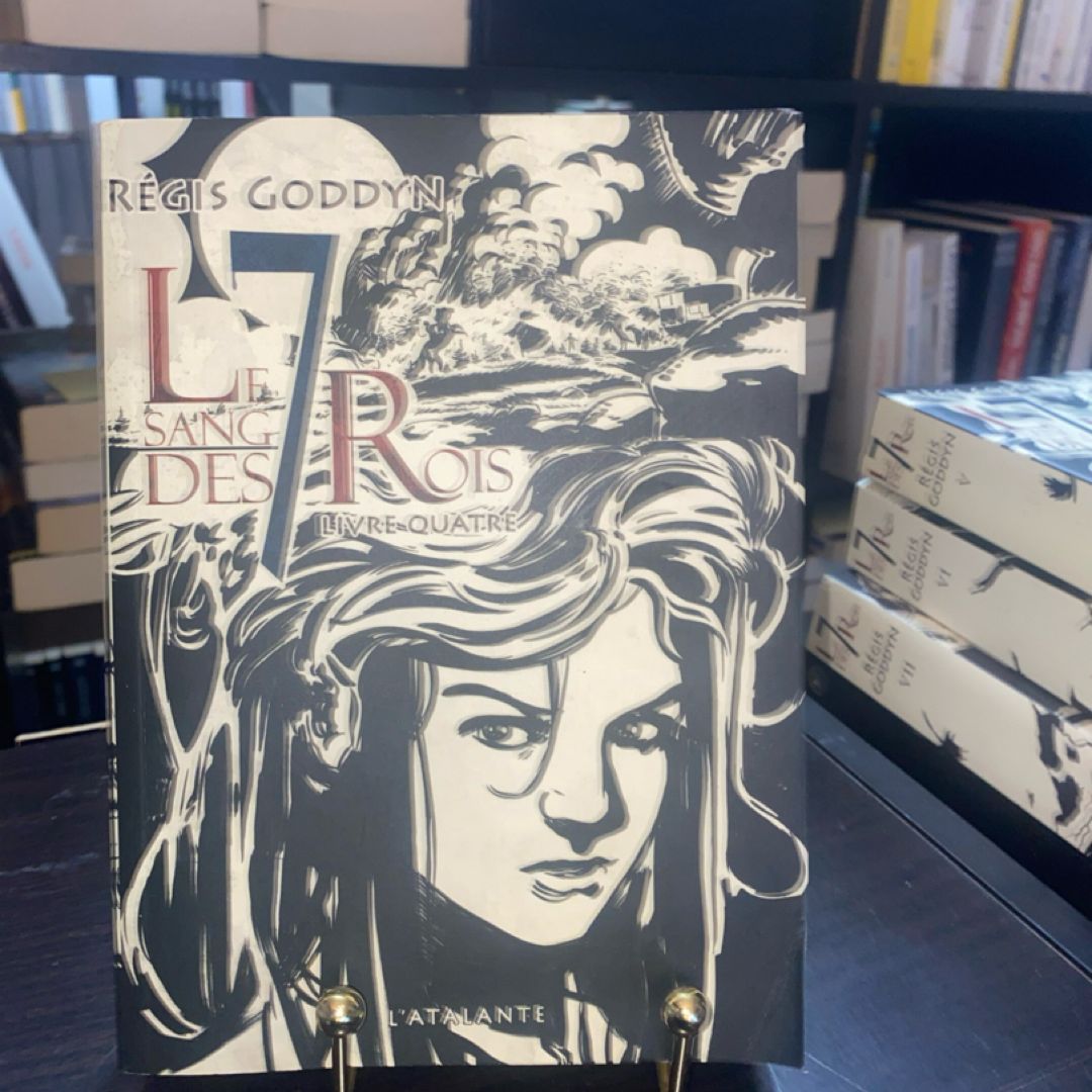 Le sang des 7 Rois - Livre quatre Le sang des 7 Rois, T4