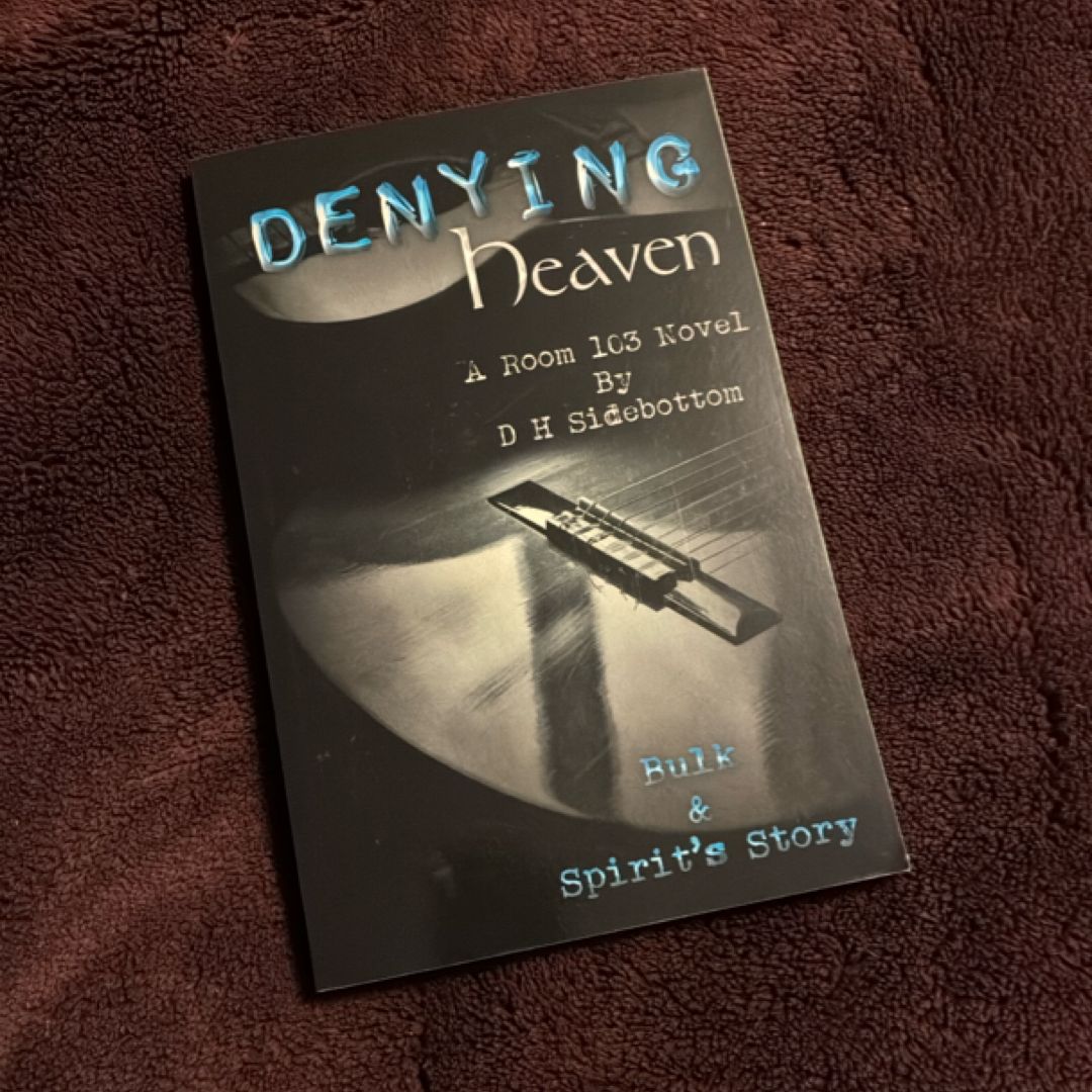 Denying Heaven