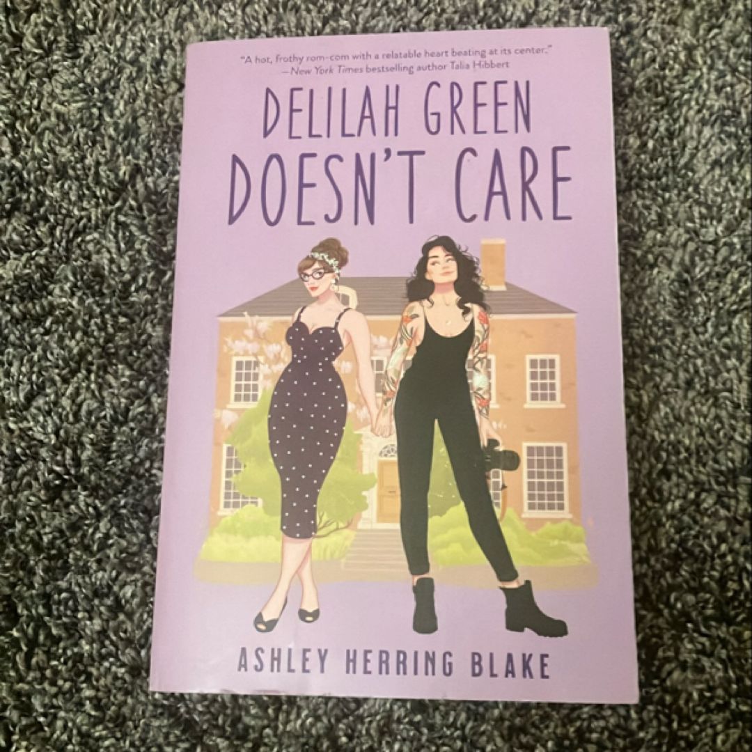 Delilah Green Doesn't Care