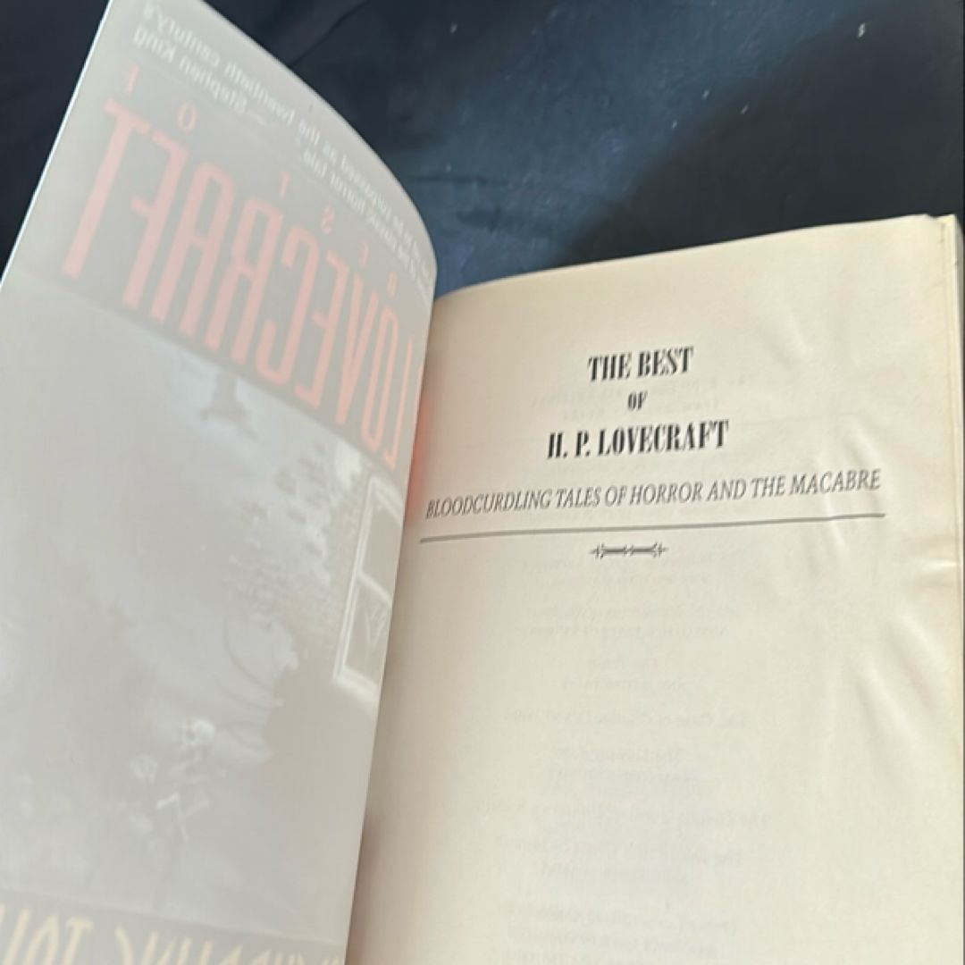 Bloodcurdling Tales of Horror and the Macabre: the Best of H. P. Lovecraft