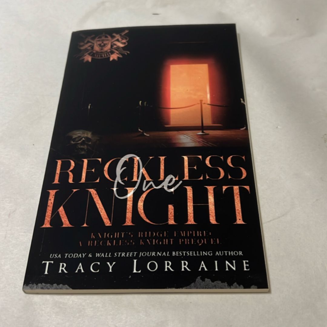 One Reckless Knight  