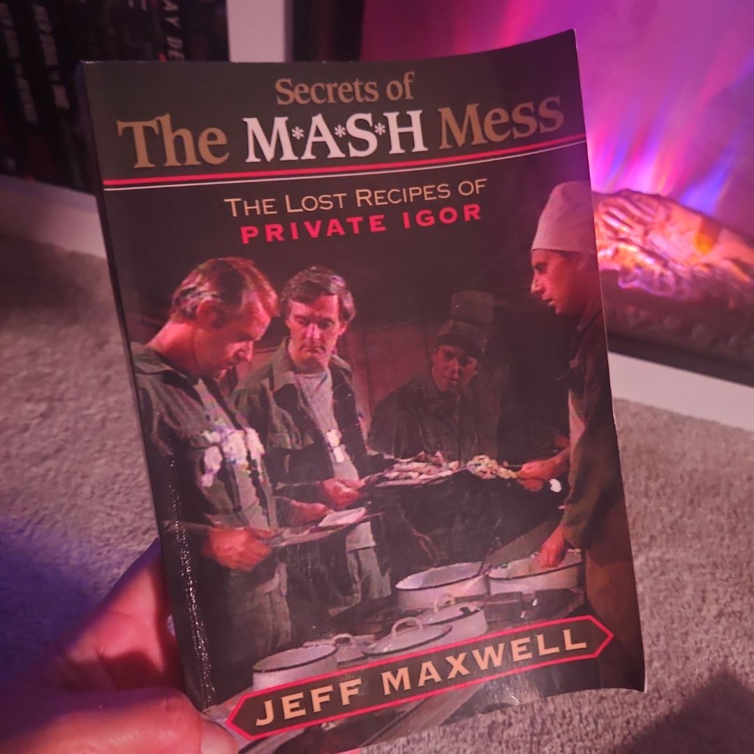 Secrets of the M*a*s*h Mess