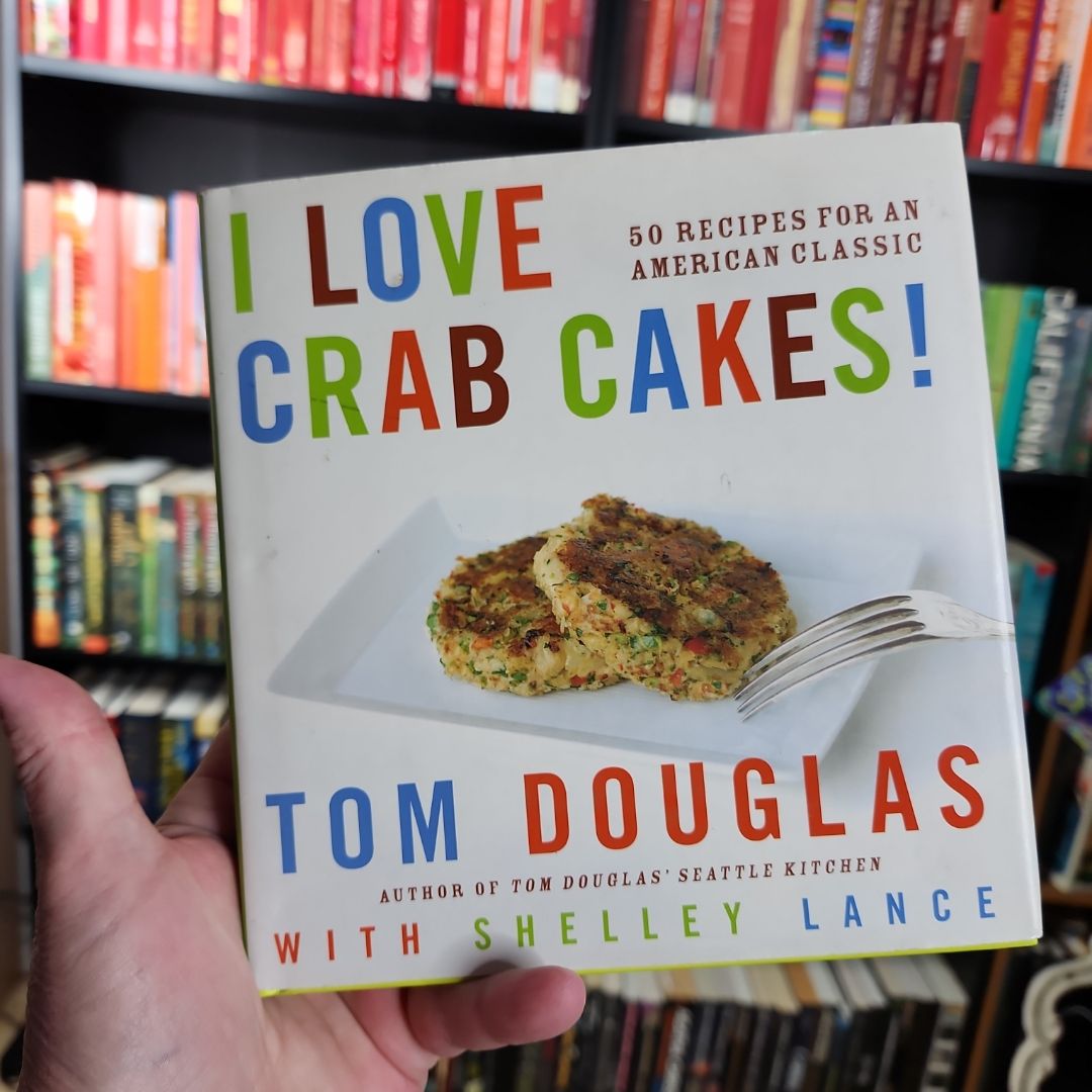 SIGNED I Love Crab Cakes!
