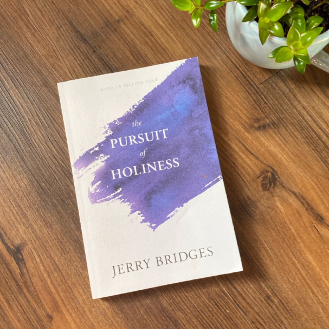 The Pursuit of Holiness