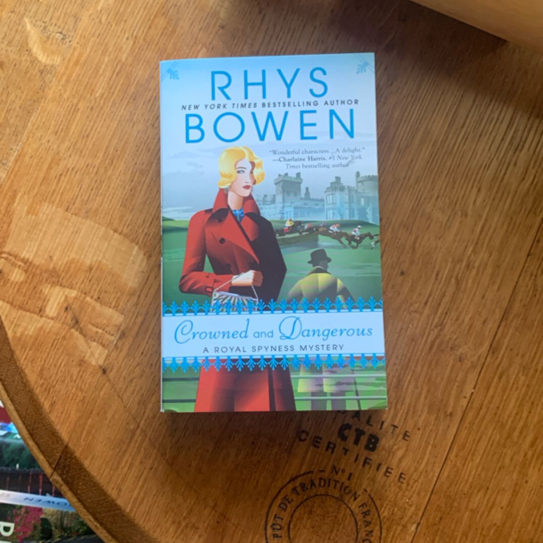 Crowned and Dangerous