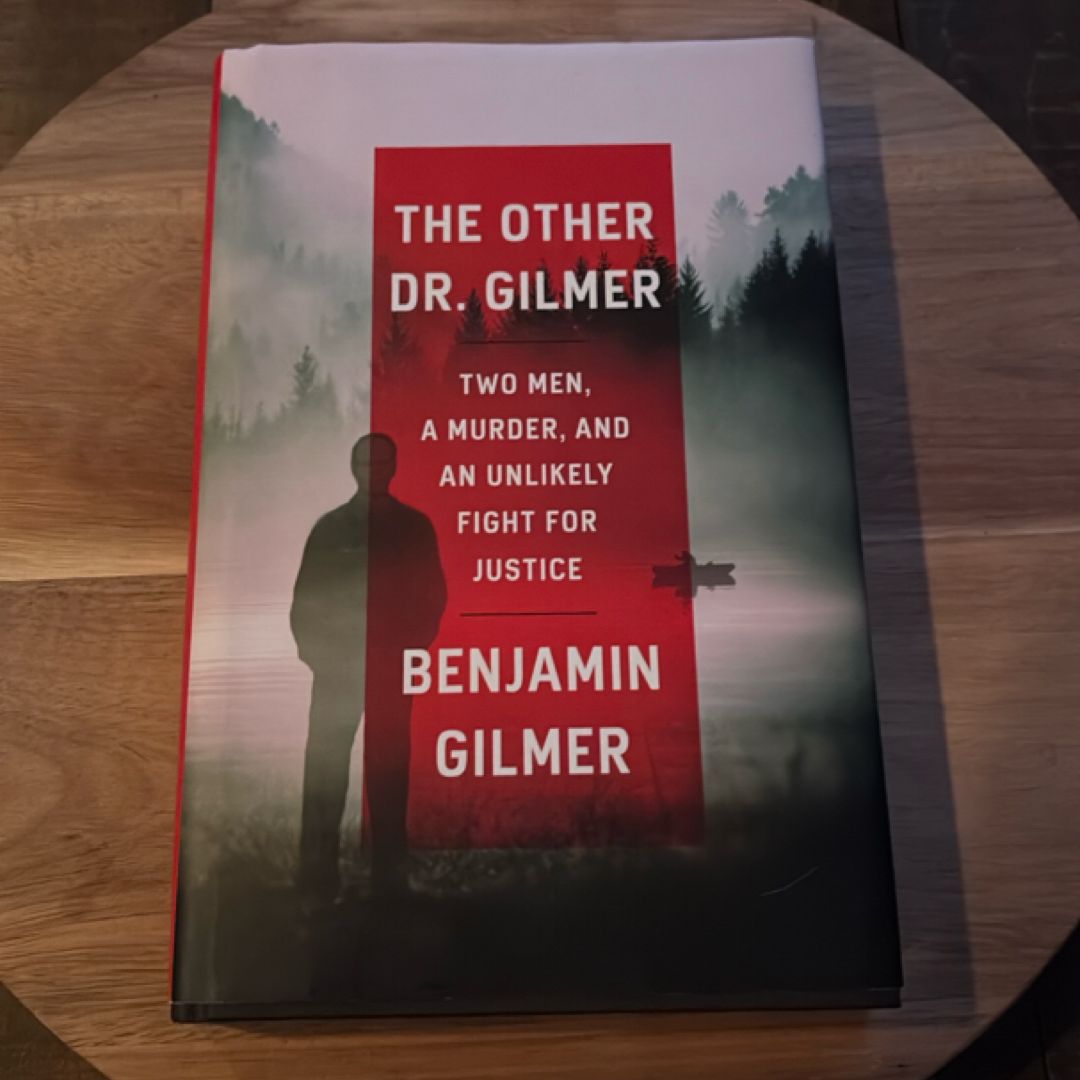 The Other Dr. Gilmer
