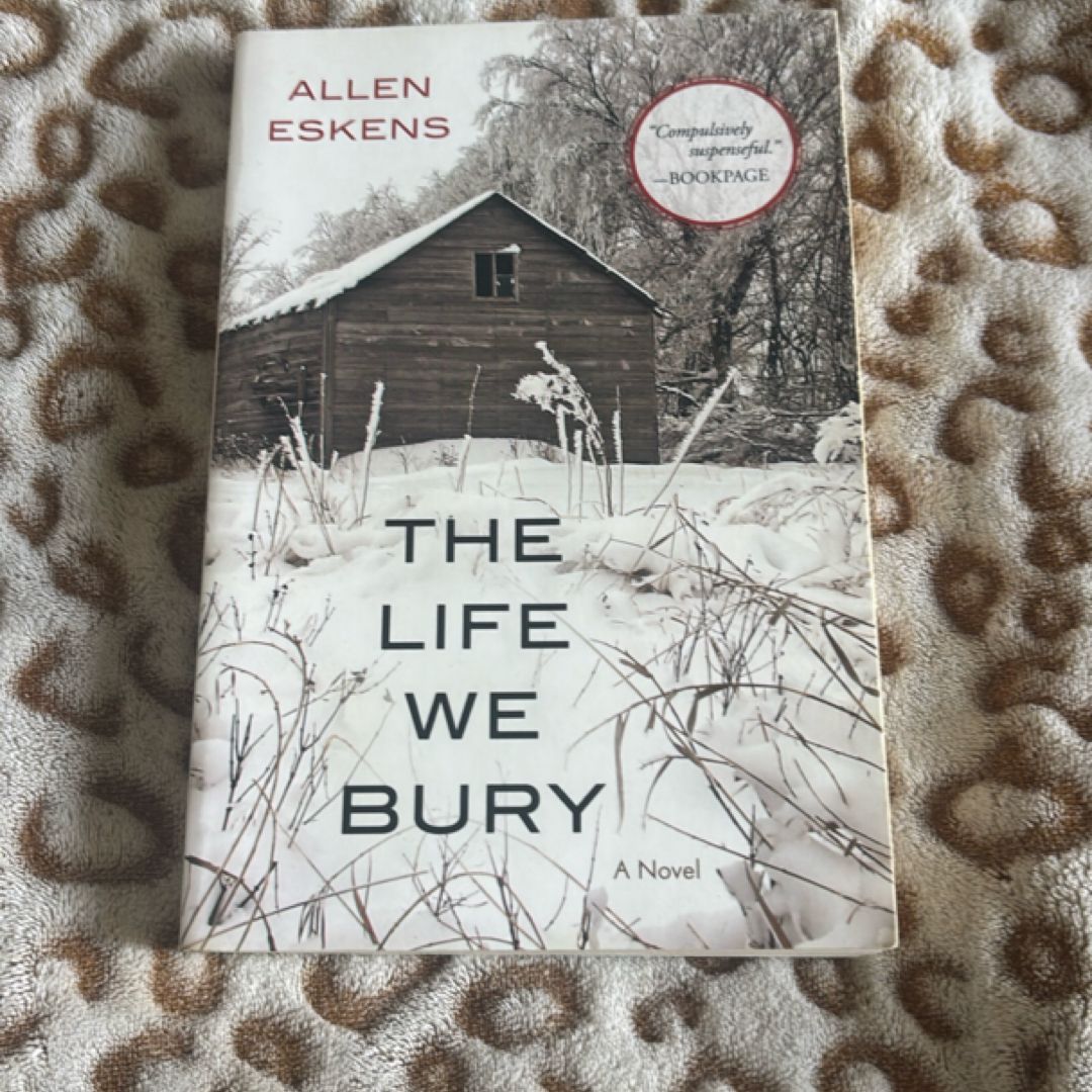 The Life We Bury