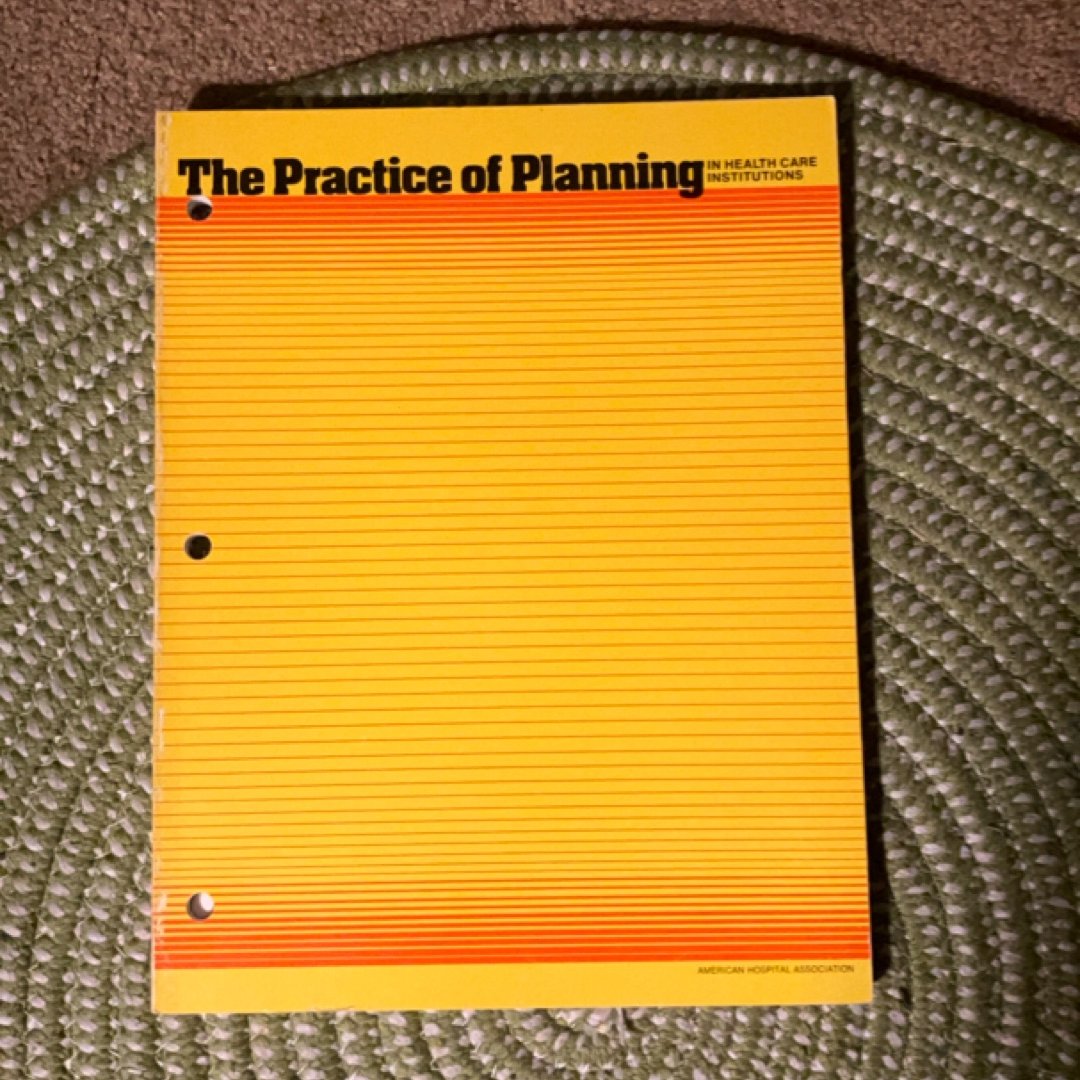 The practice of planning in health care institutions
