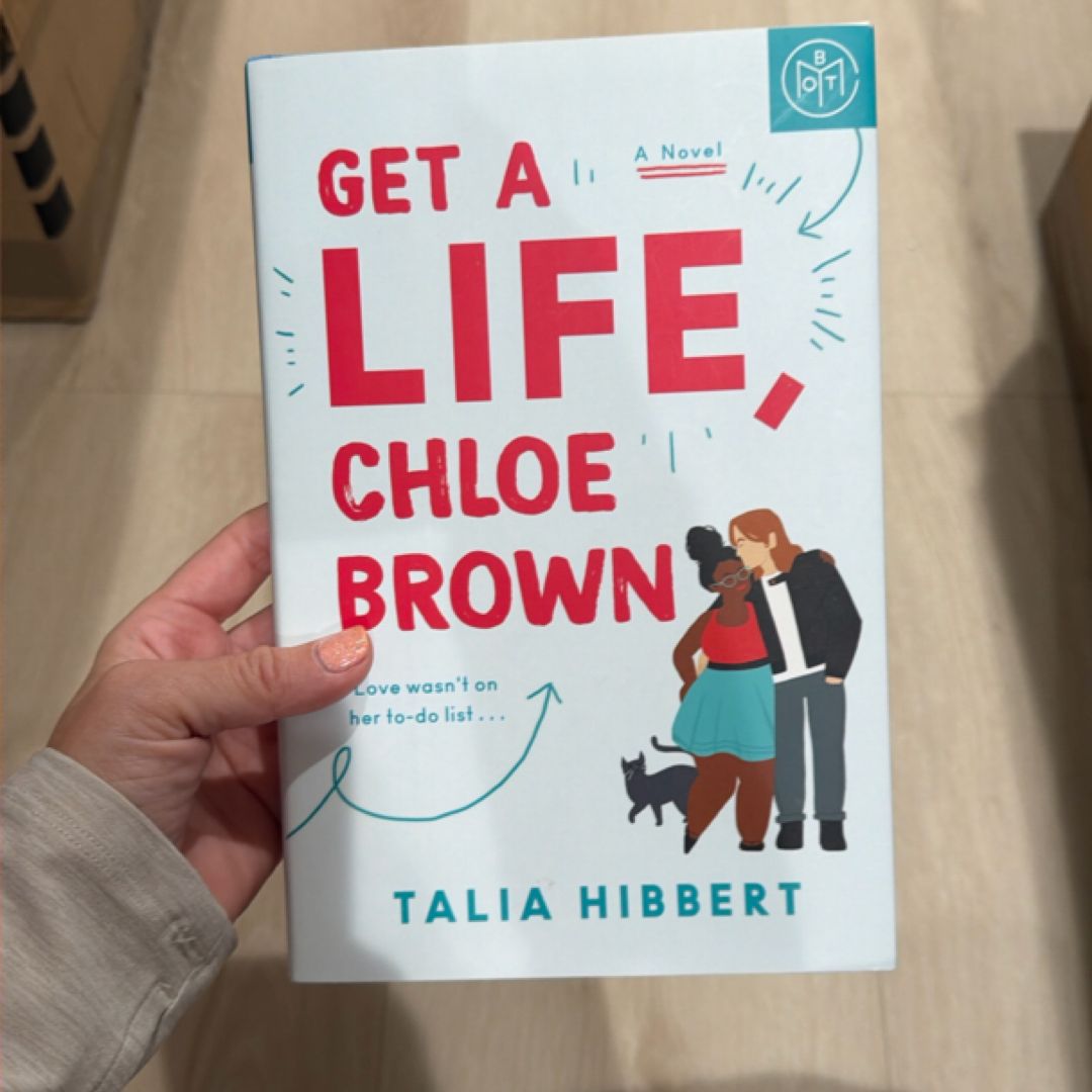 Get a Life, Chloe Brown