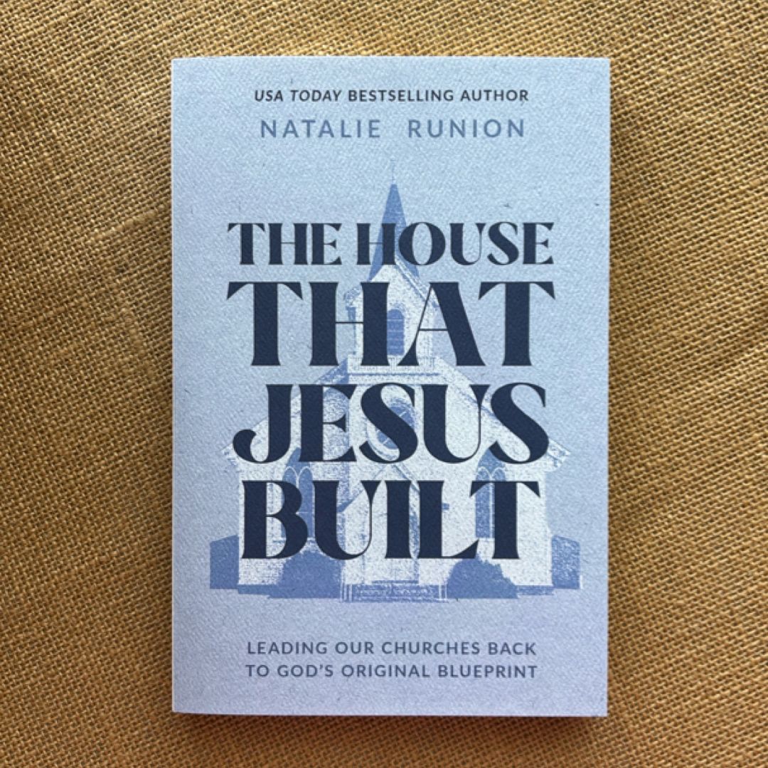 The House That Jesus Built