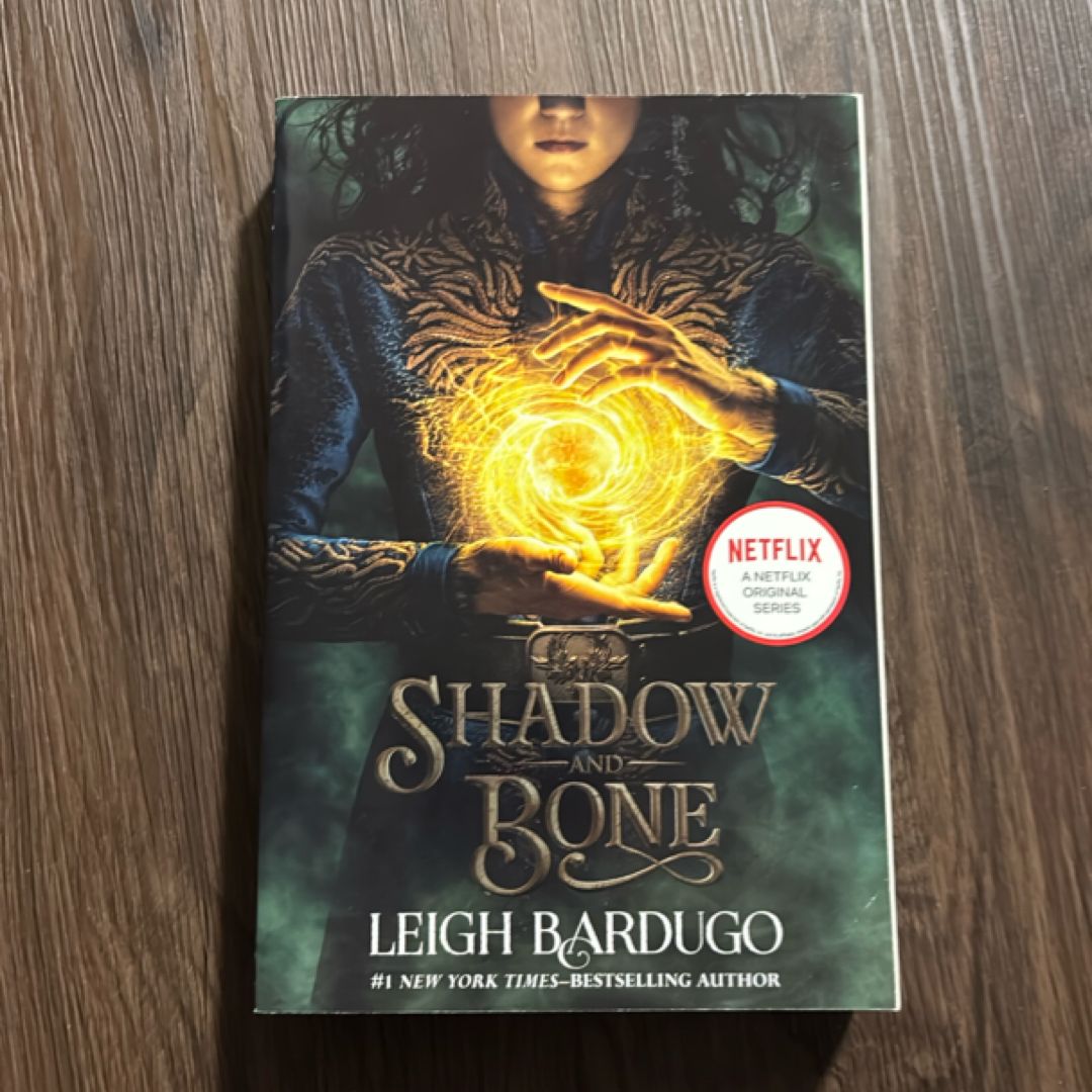 Shadow and Bone