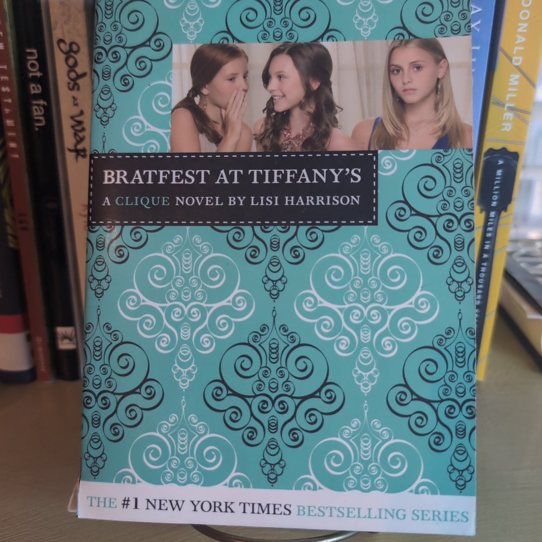 Bratfest at Tiffany's A Clique Novel
