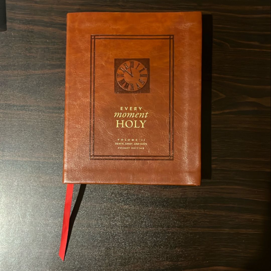 Every Moment Holy, Volume Two